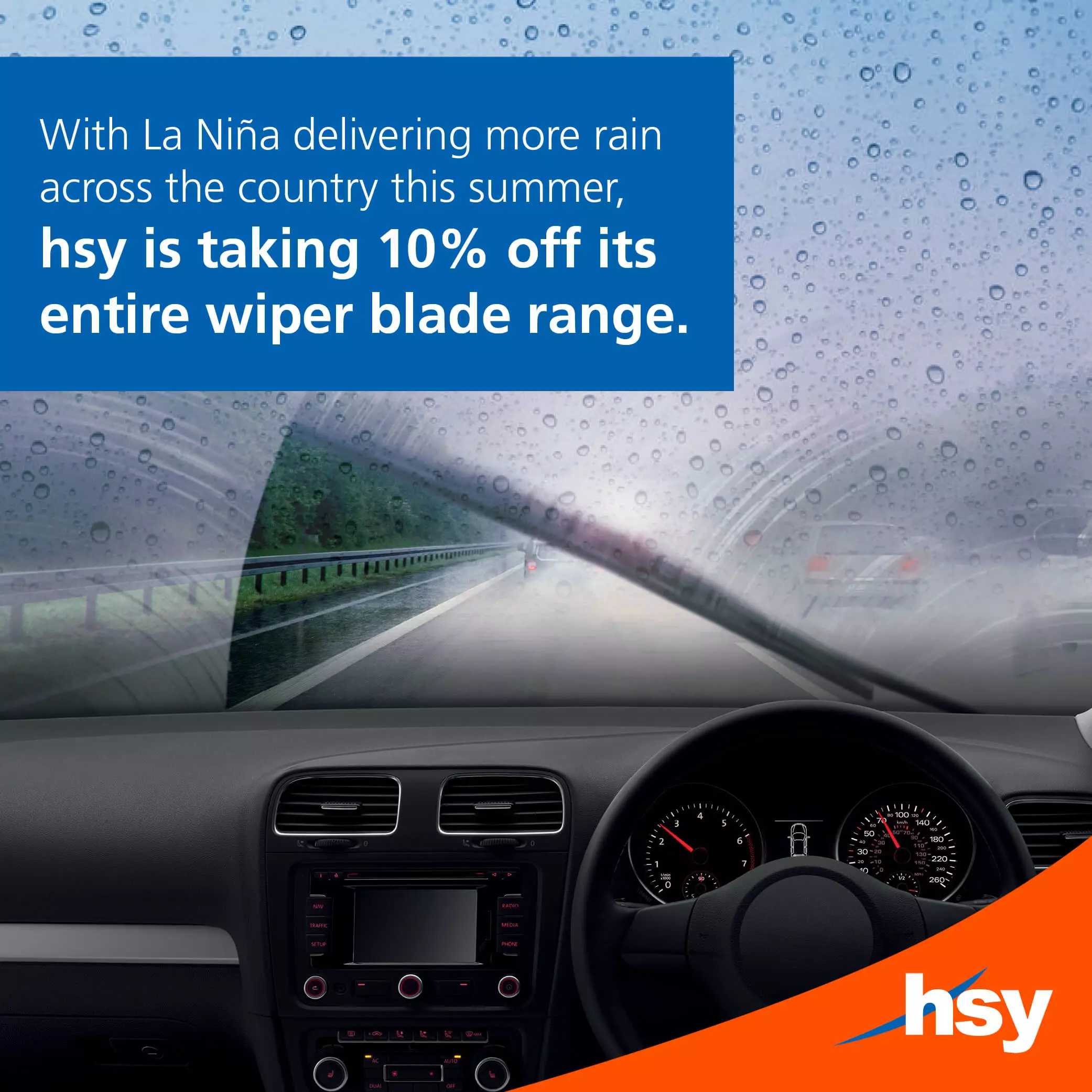 With rain forecast, hsy is taking 10% off its entire wiper blade range